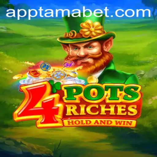 Discover the Exciting World of 4potsriches: A Tamabet Innovation