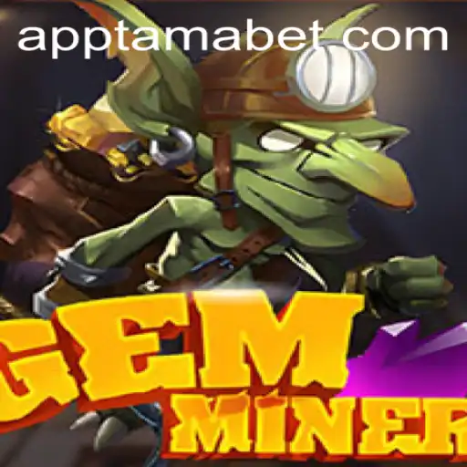 Exploring GemMiner: A Dive into the Tamabet Universe