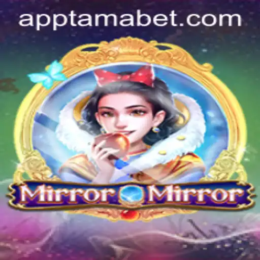 Unveiling the Mysteries of MirrorMirror: Enter the World of Tamabet