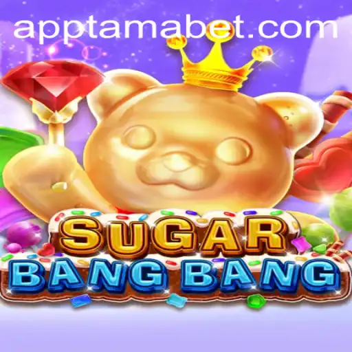 Exploring the Enchanting World of SUGARBANGBANG and the Role of Tamabet